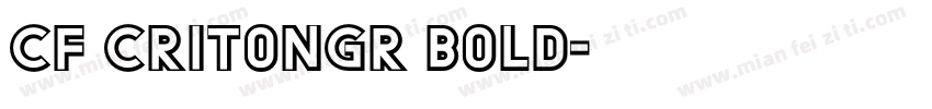 CF CritonGr Bold字体转换
